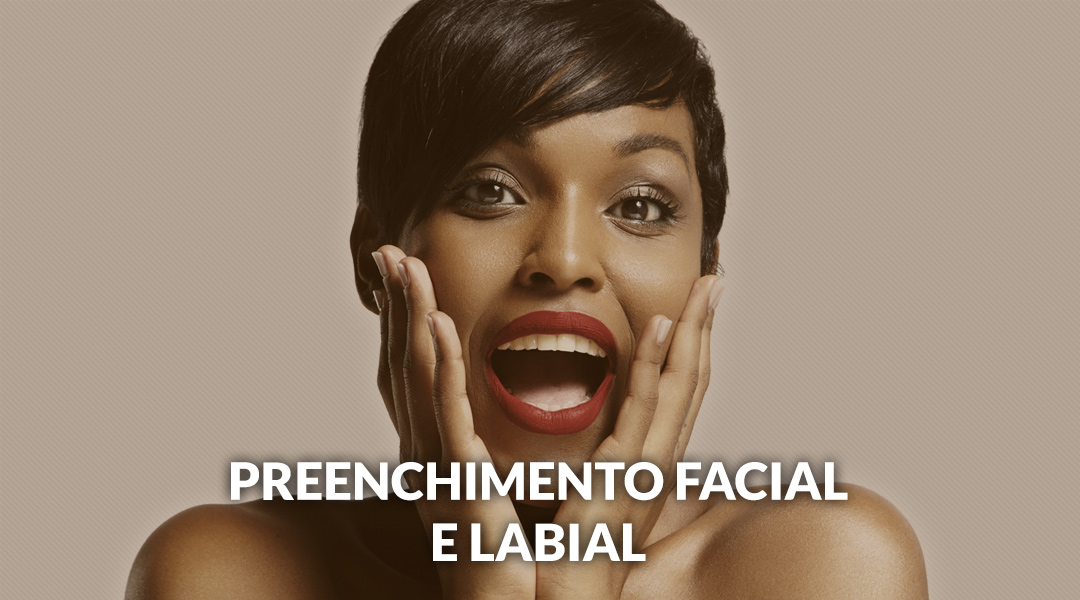 Preenchimento Labial e Facial